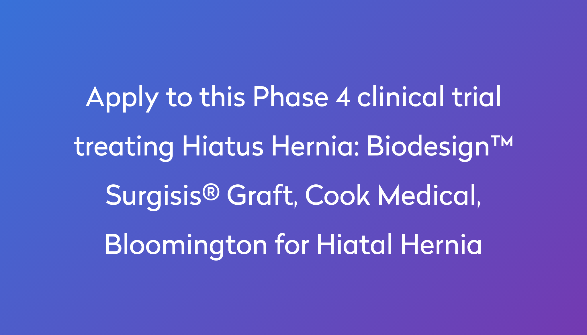 biodesign-surgisis-graft-cook-medical-bloomington-for-hiatal-hernia